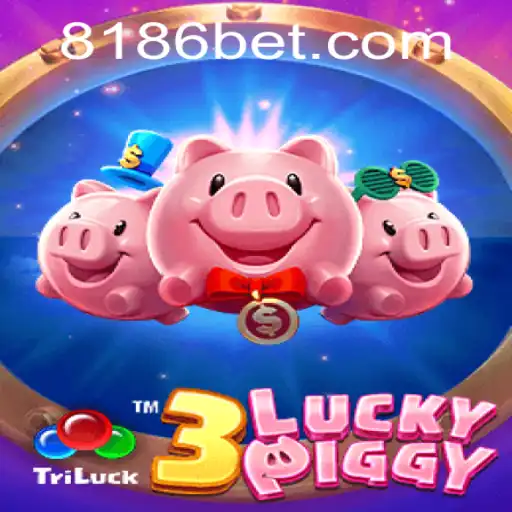 Exploring the World of 3LUCKYPIGGY: A Comprehensive Guide with Insights into 186bet