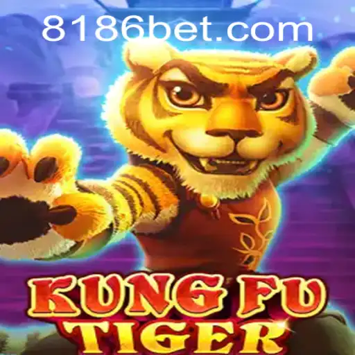 KungFuTiger: The Exciting New Game at 186bet