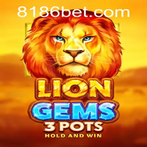 Exploring LionGems3pots: A Thrilling Adventure in the World of 186bet