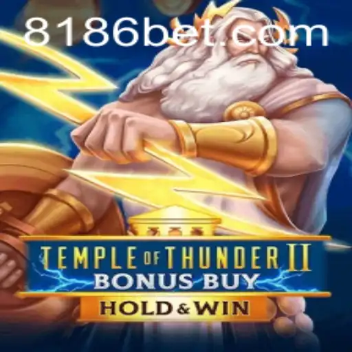 Exploring TempleofThunderIIBonusBuy: A Comprehensive Guide to the Thrills and Excitement with 186bet